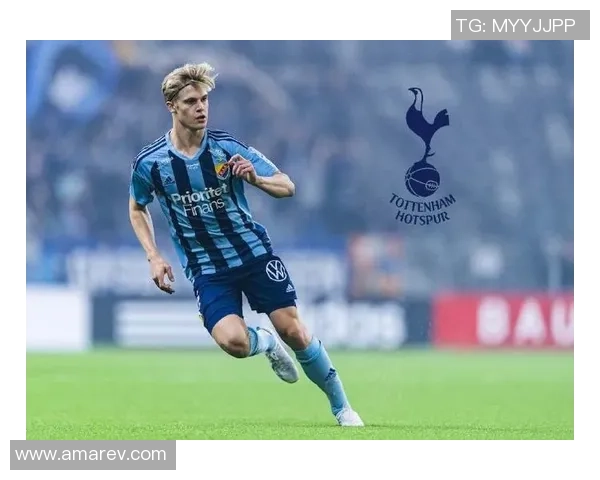 热刺新星崛起 聚焦未来足坛巨星的成长与突破 热刺新星崛起 聚焦未来足坛巨星的成长与突破